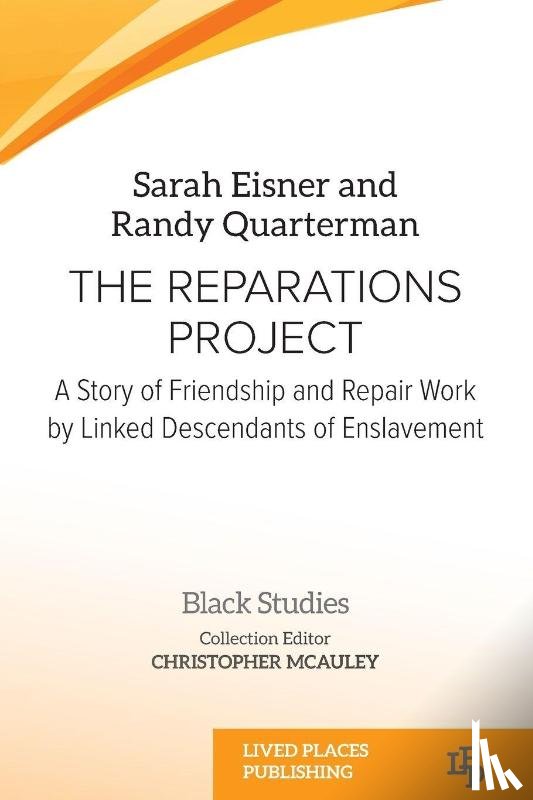 Eisner, Sarah, Quarterman, Randy - The Reparations Project