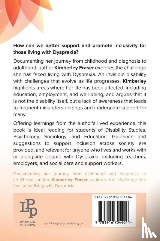 Fraser, Kimberley Marie - Lived Experiences, Challenges, and Learnings about Dyspraxia