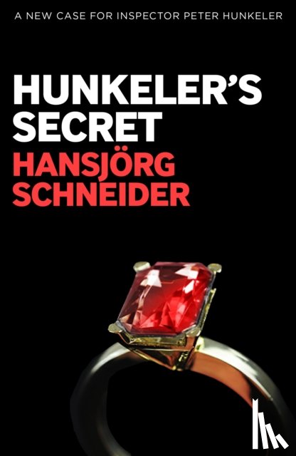 Schneider, Hansjorg - Hunkeler's Secret