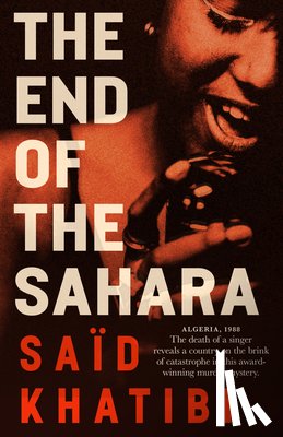 Khatibi, Said - The End of the Sahara