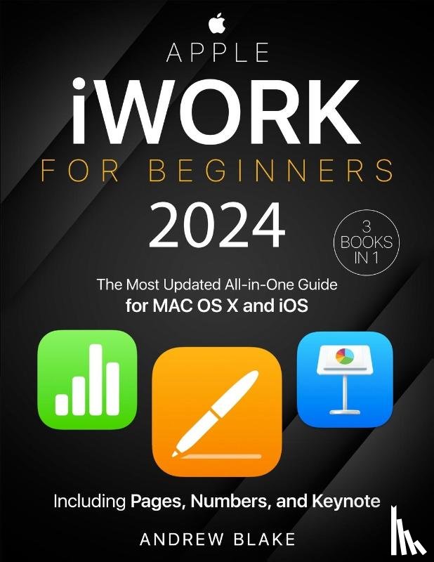 Blake, Andrew - Apple iWork for Beginners
