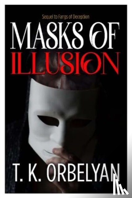 Orbelyan, T K - Masks of Illusion