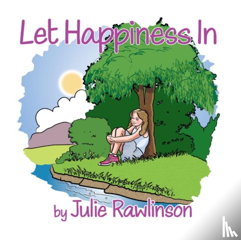 Rawlinson, Julie - Let Happiness In