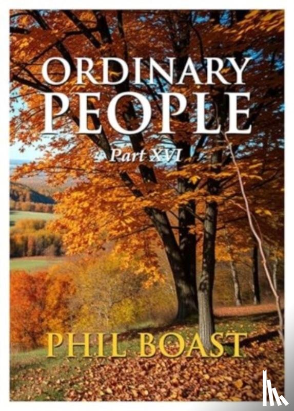 Boast, Phil - Ordinary People XVI