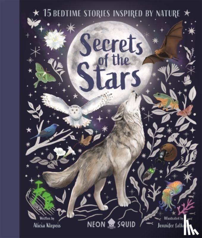 Klepeis, Alicia, Neon Squid - Secrets of the Stars