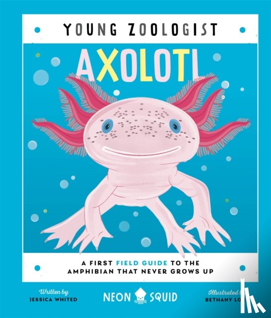 Whited, Jessica L., Neon Squid - Axolotl (Young Zoologist)