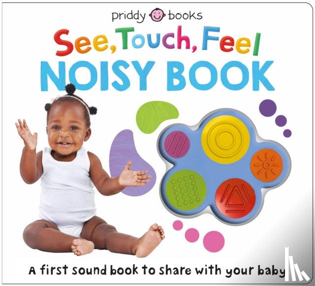Priddy, Roger - See, Touch, Feel Noisy Book
