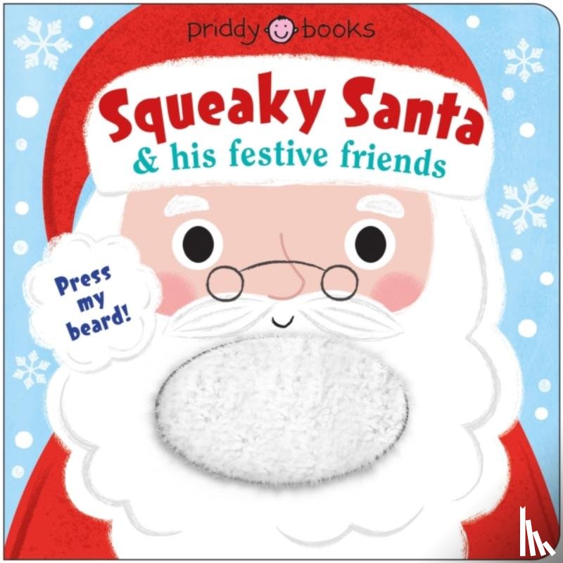 Priddy, Roger - Squeaky Santa & his festive friends