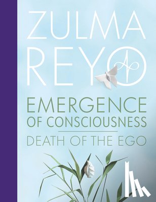 Reyo, Zulma - Emergence Of Consciousness