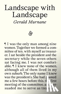 Murnane, Gerald - Landscape with Landscape