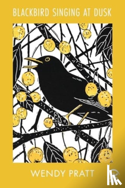Pratt, Wendy - Blackbird Singing at Dusk