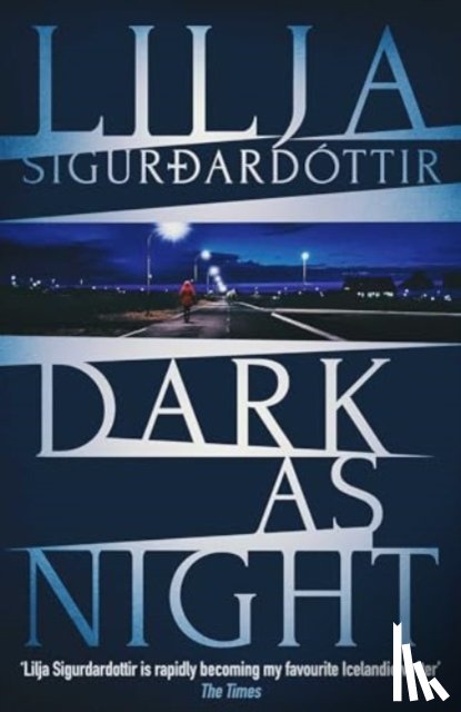 Sigurdardottir, Lilja - Dark as Night