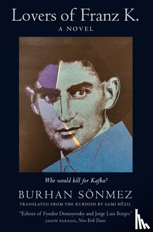 Sonmez, Burhan - Lovers of Franz K.