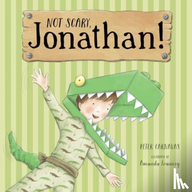 Carnavas, Peter - Not Scary, Jonathan!