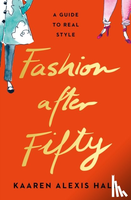 Alexis Hale, Kaaren - Fashion After Fifty (New Edition)