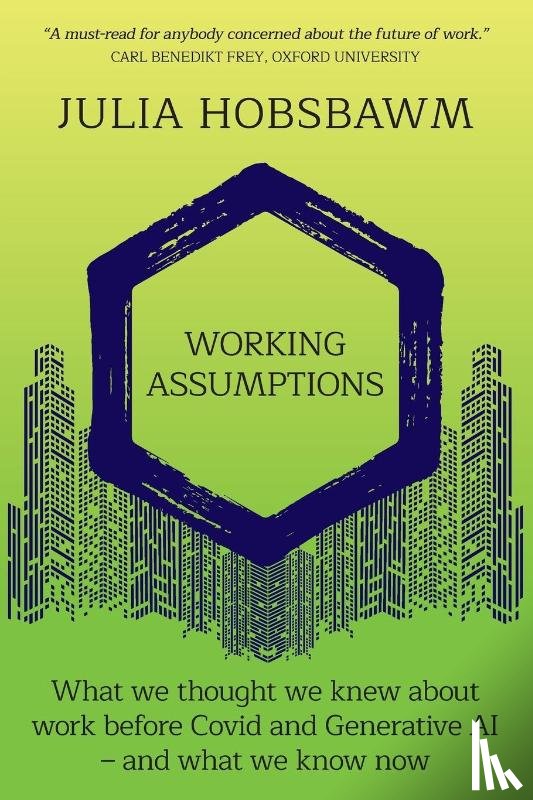 Hobsbawm, Julia - Hobsbawm, J: Working Assumptions