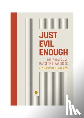 Ross, Emily, Croll, Alistair - Just Evil Enough