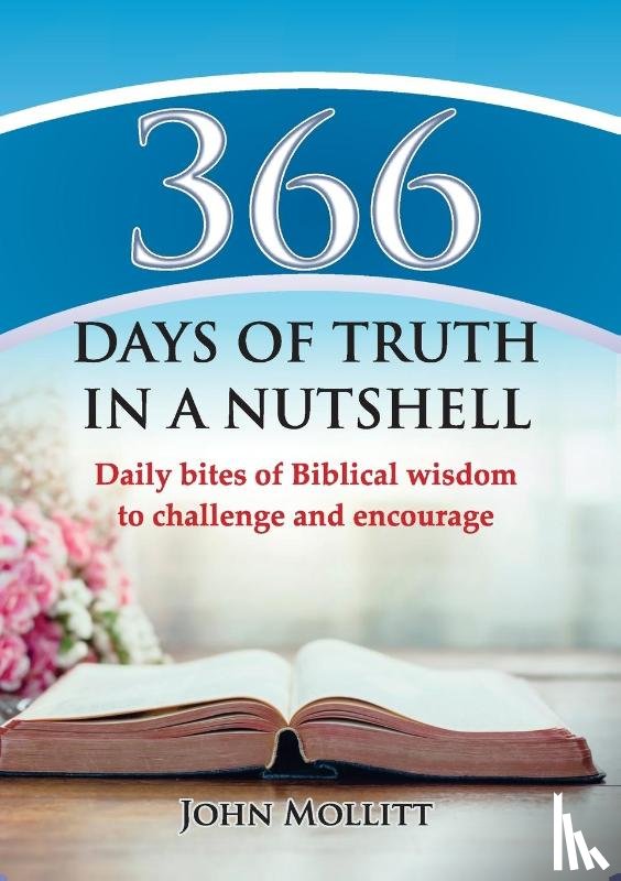 Mollitt, John - 366 Days of Truth in a Nutshell