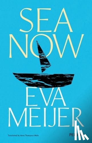 Meijer, Eva - Sea Now