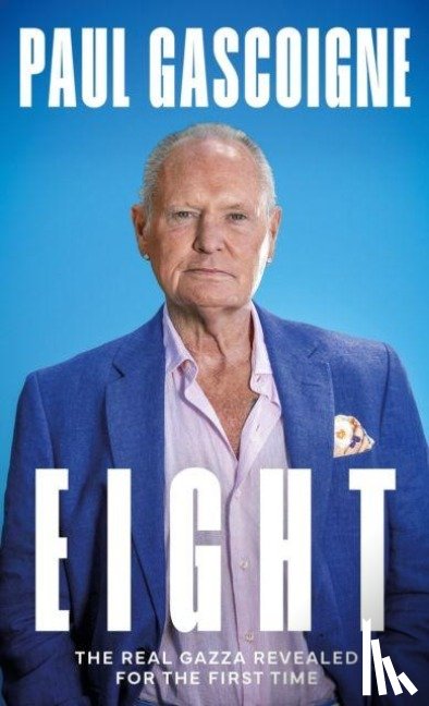 Gascoigne, Paul - Eight