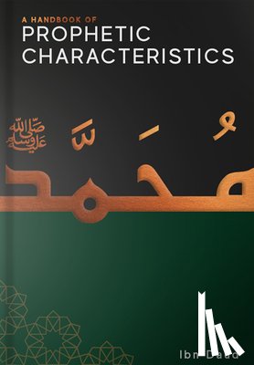Daud, Ibn - A Handbook of Prophetic Characteristics