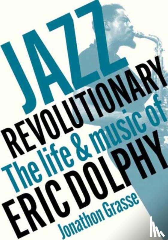 Grasse, Jonathon - Jazz Revolutionary