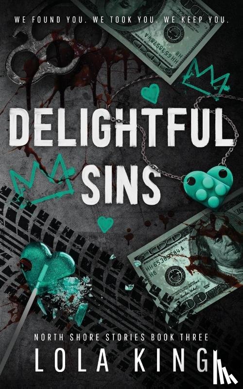 King, Lola - Delightful Sins
