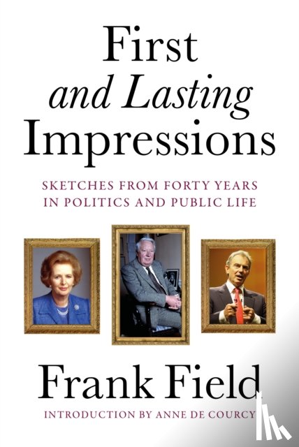 Field, Frank - First and Lasting Impressions
