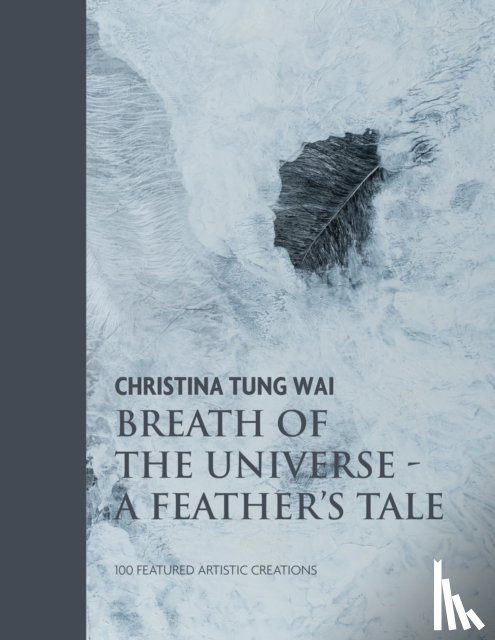Tung Wai, Christina - Christina Tung Wai Breath of the Universe
