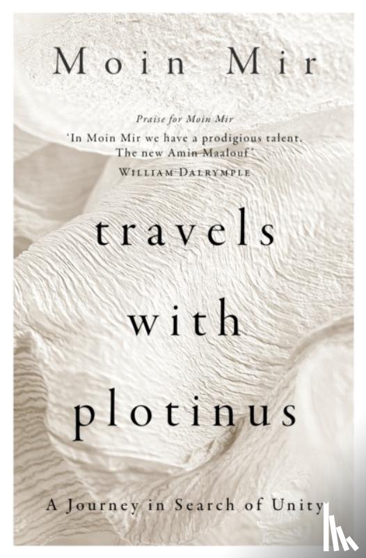 Mir, Moin - Travels with Plotinus