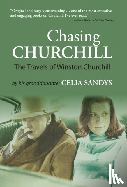 Sandys, Celia - Chasing Churchill