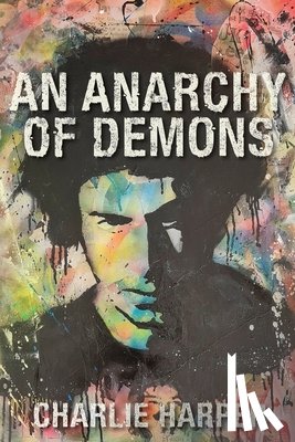 Harper, Charlie - An Anarchy of Demons
