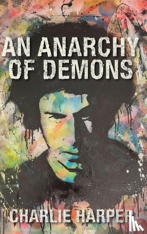 Harper, Charlie - An Anarchy of Demons (Hardback)