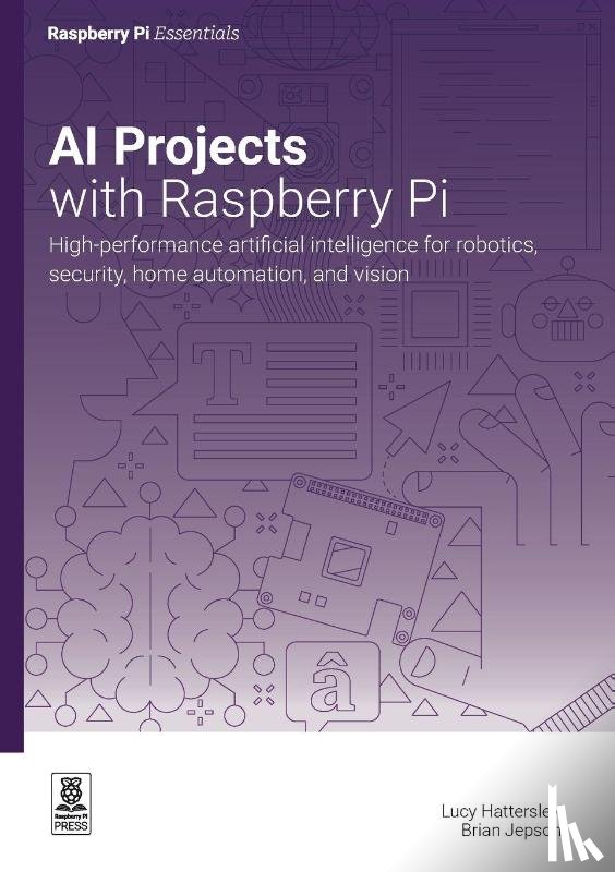 Hattersley, Lucy, Jepson, Brian - AI projects with Raspberry Pi
