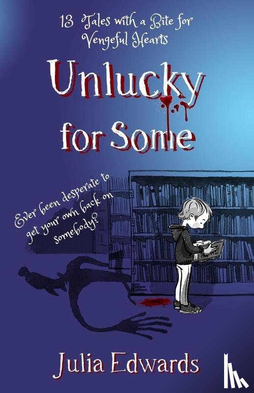 Edwards, Julia - Unlucky for Some: Teachers' Edition