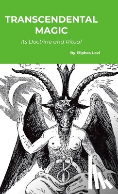 Levi, Eliphas - Transcendental Magic