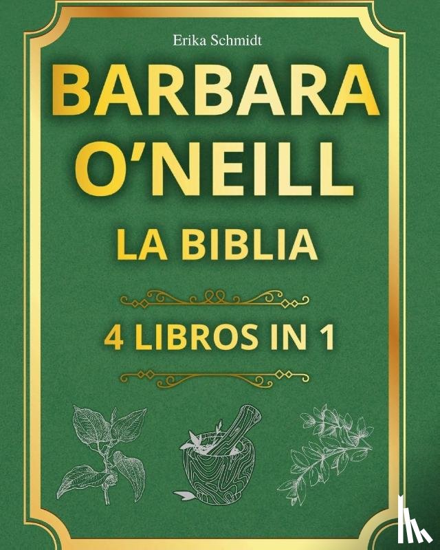 Schmidt, Emily - BARBARA O'NEILL LA BIBLIA