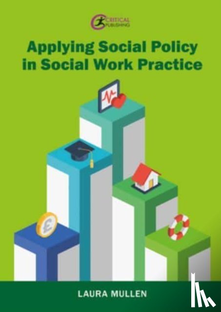 Mullen, Laura - Applying Social Policy in Social Work Practice