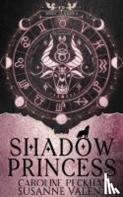 Peckham, Caroline, Valenti, Susanne - Peckham, C: Zodiac Academy 4: Shadow Princess