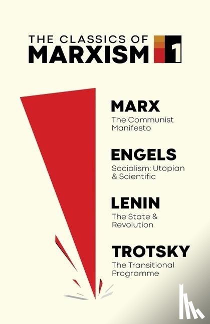 Marx, Karl, Lenin, Vladimir Ilyich, Trotsky, Leon - The Classics of Marxism
