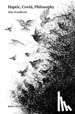 Sondheim, Alan - Haptic, Covid, Philosophy