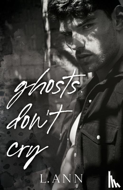 Ann, L. - Ghosts Don't Cry