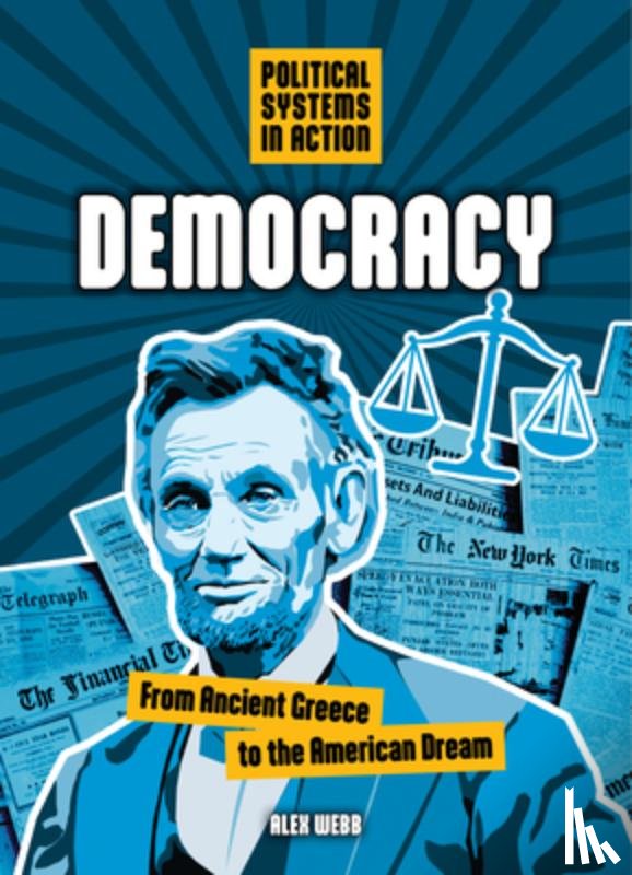 Webb, Alex - Democracy: From Ancient Greece to the American Dream