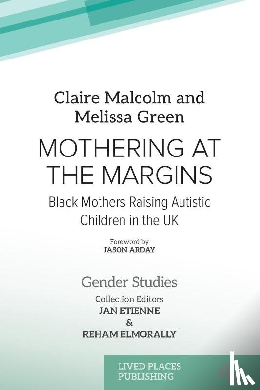 Malcolm, Claire, Green, Melissa - Mothering at the Margins