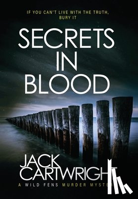 Cartwright, Jack - Cartwright, J: Secrets In Blood