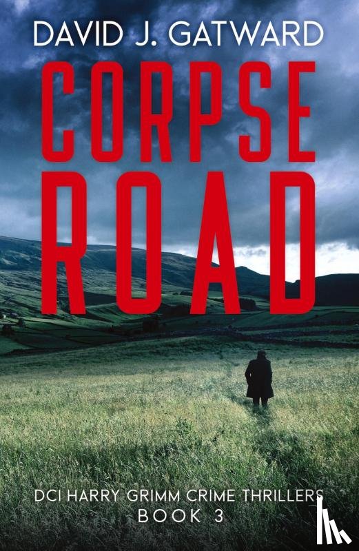 Gatward, David J - Corpse Road