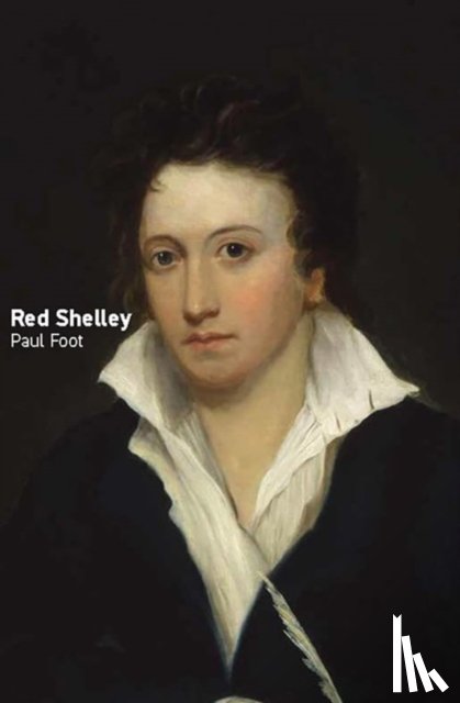 Foot, Paul - Red Shelley