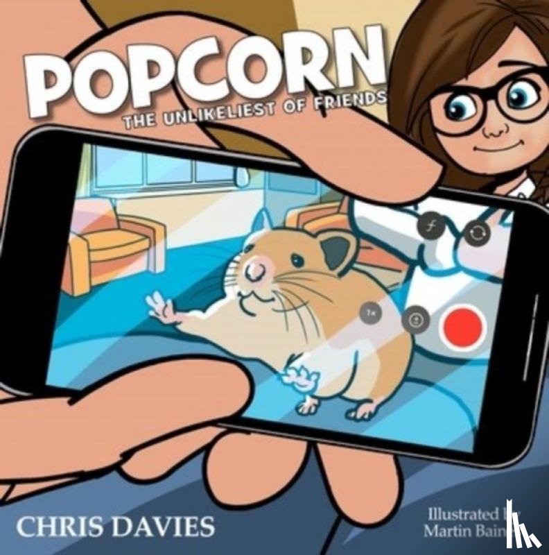 Davies, Chris - Popcorn: The Unlikeliest of Friends