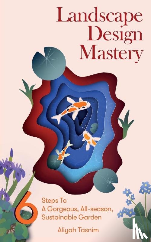 Tasnim, Aliyah - Tasnim, A: Landscape Design Mastery