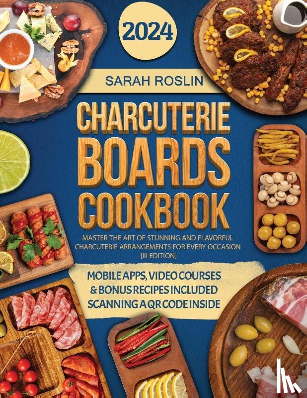 Roslin, Sarah - Charcuterie Boards Cookbook